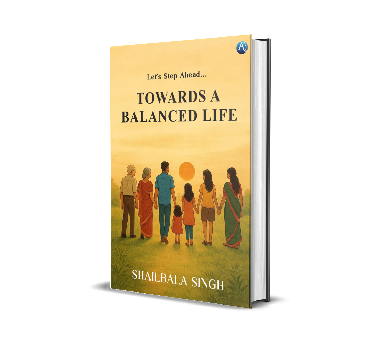 Let's Step Ahead: Towards A Balanced Life