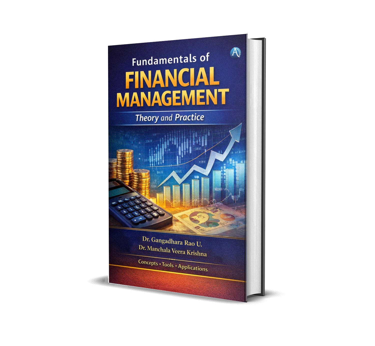 Fundamentals of Financial Management: Theory And Practice