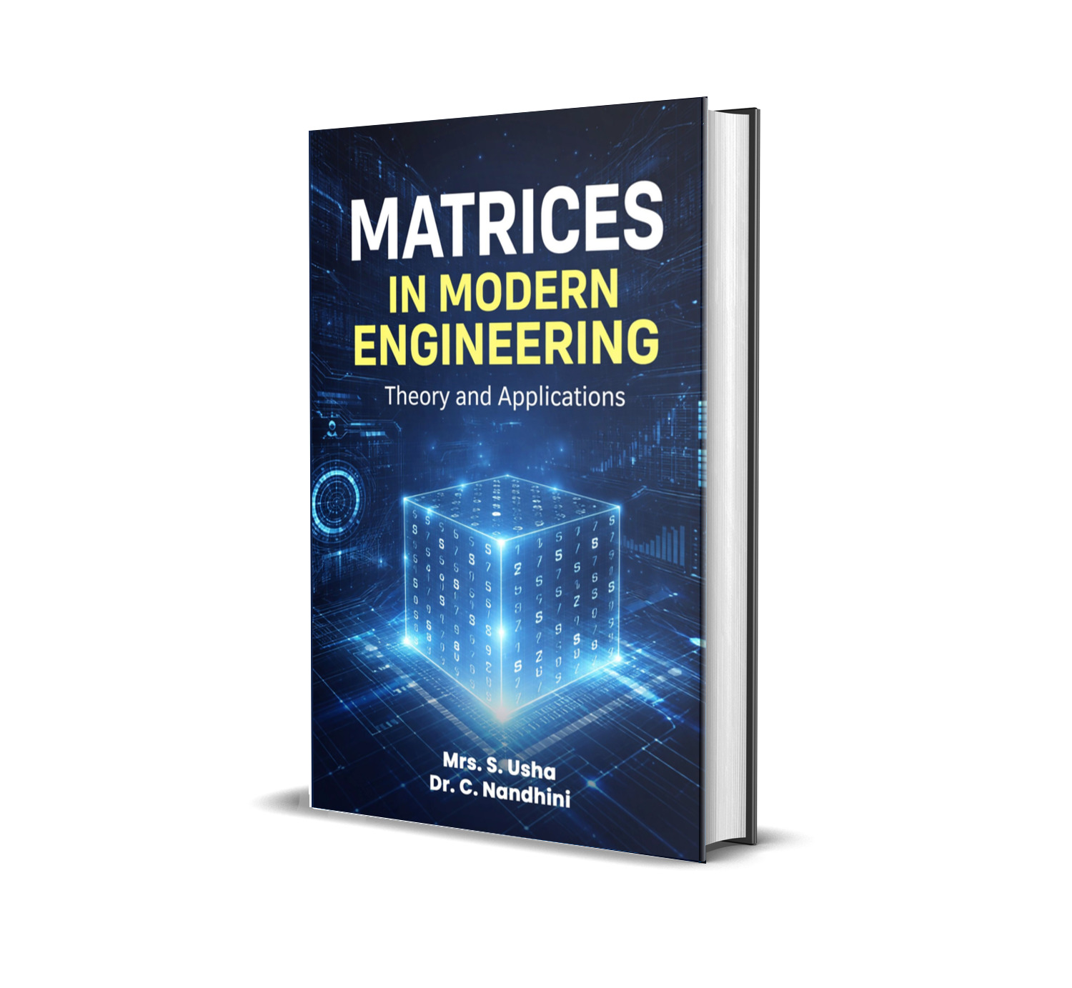 Matrices In Modern Engineering: Theory And Applications