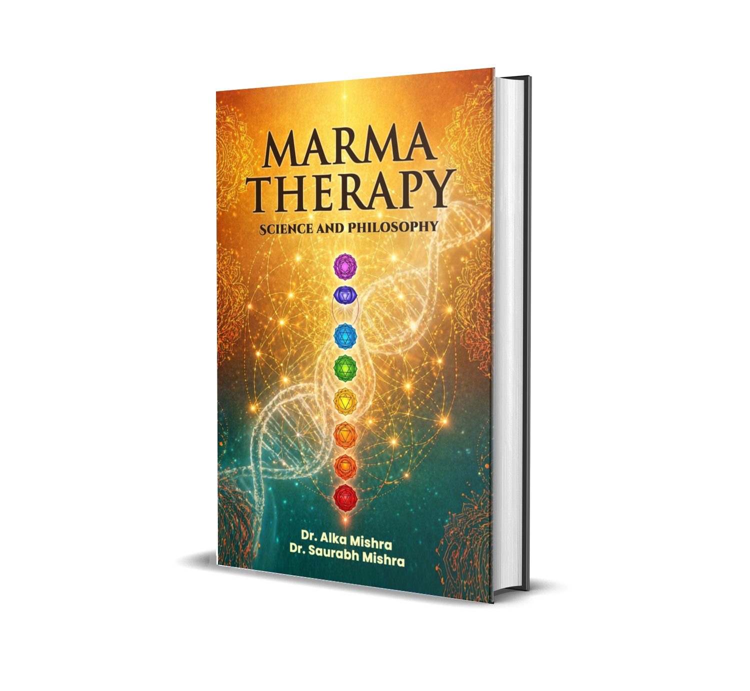 Marma Therapy: Science And Philosophy
