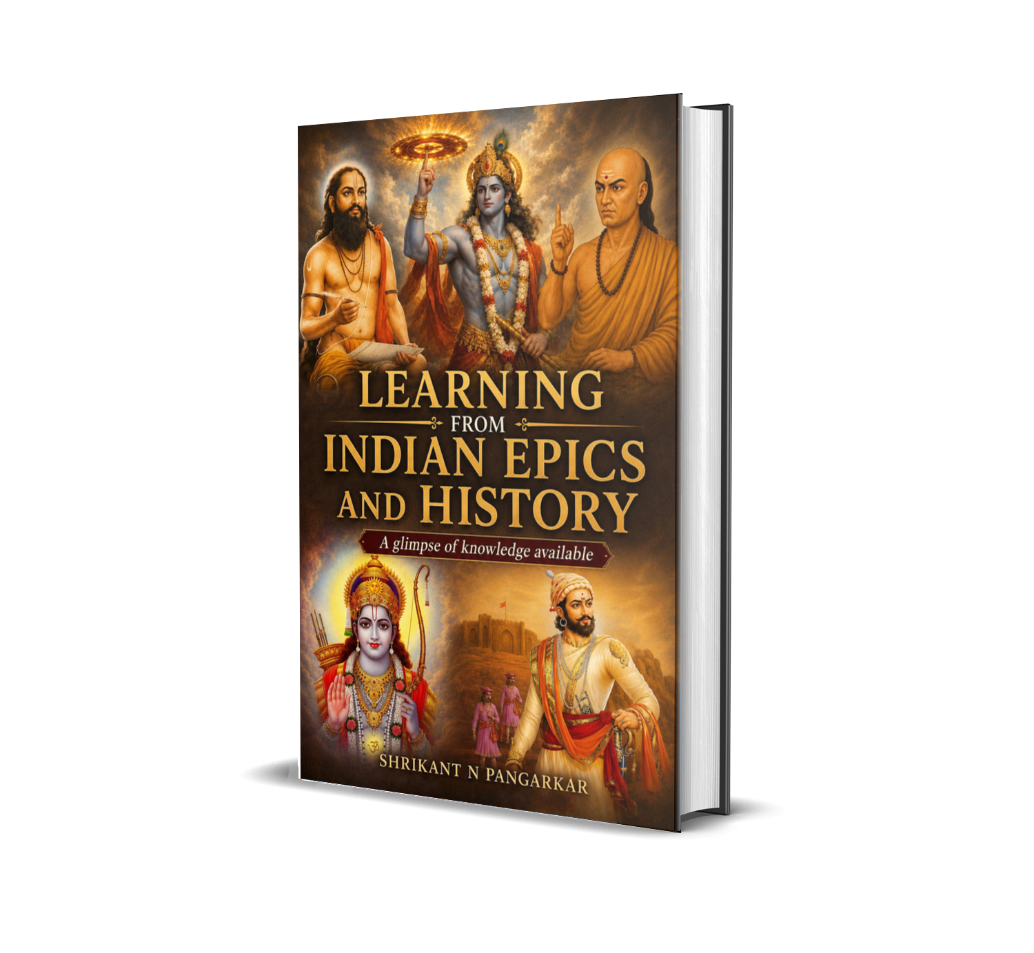 Learning From Indian Epics and History