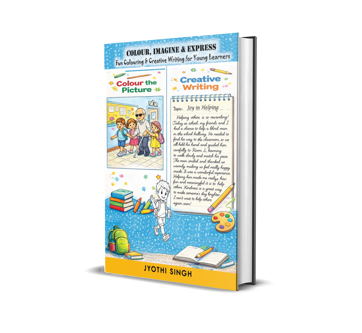 Colour, Imagine & Express: Fun Colouring & Creative Writing for Young Learners