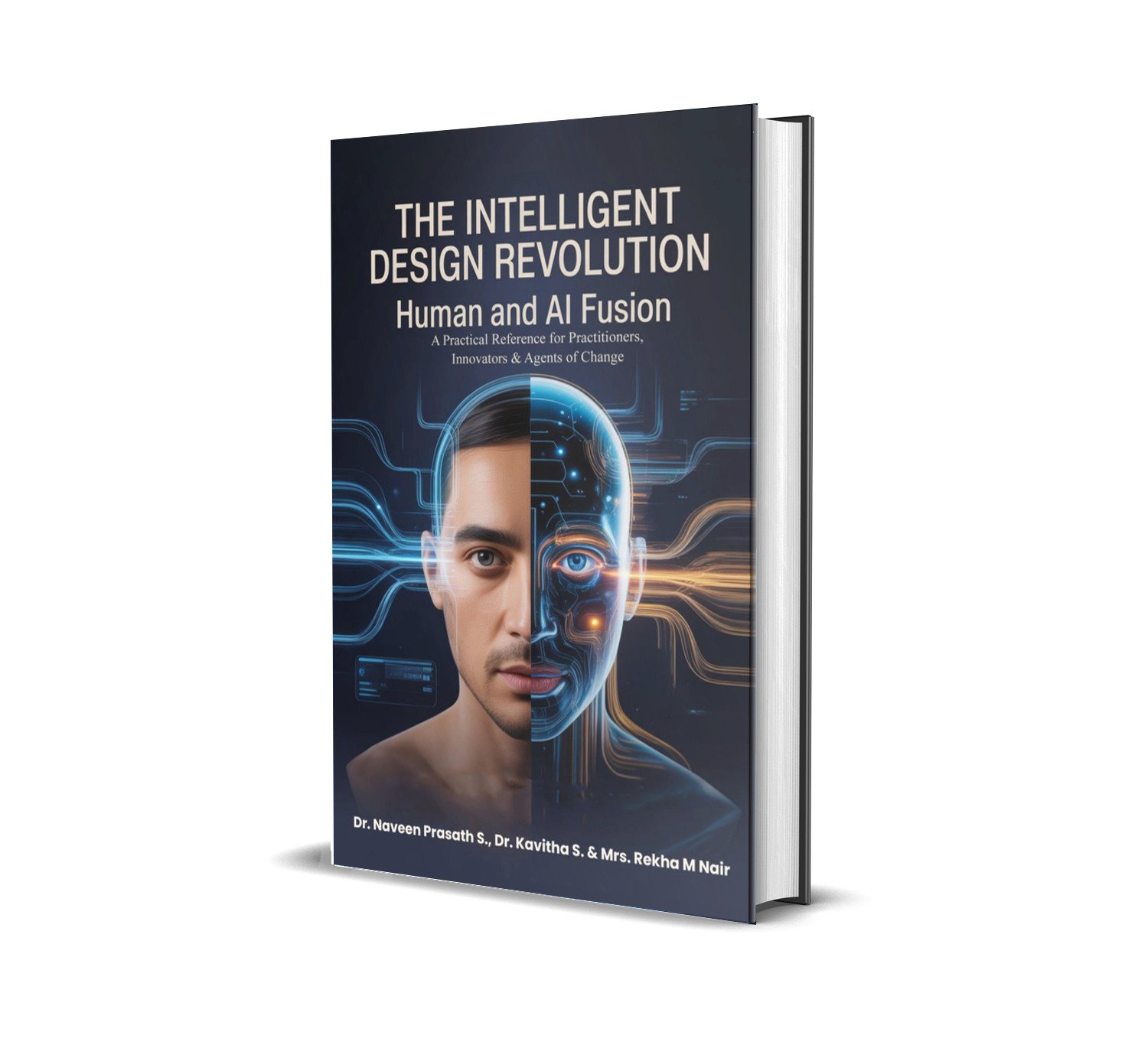 The Intelligent Design Revolution: Human and AI Fusion