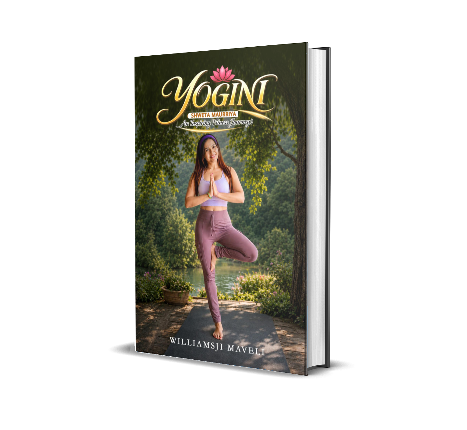 YOGINI (Life Thoughts of Yogini Shweta Maurriya) Vol 1
