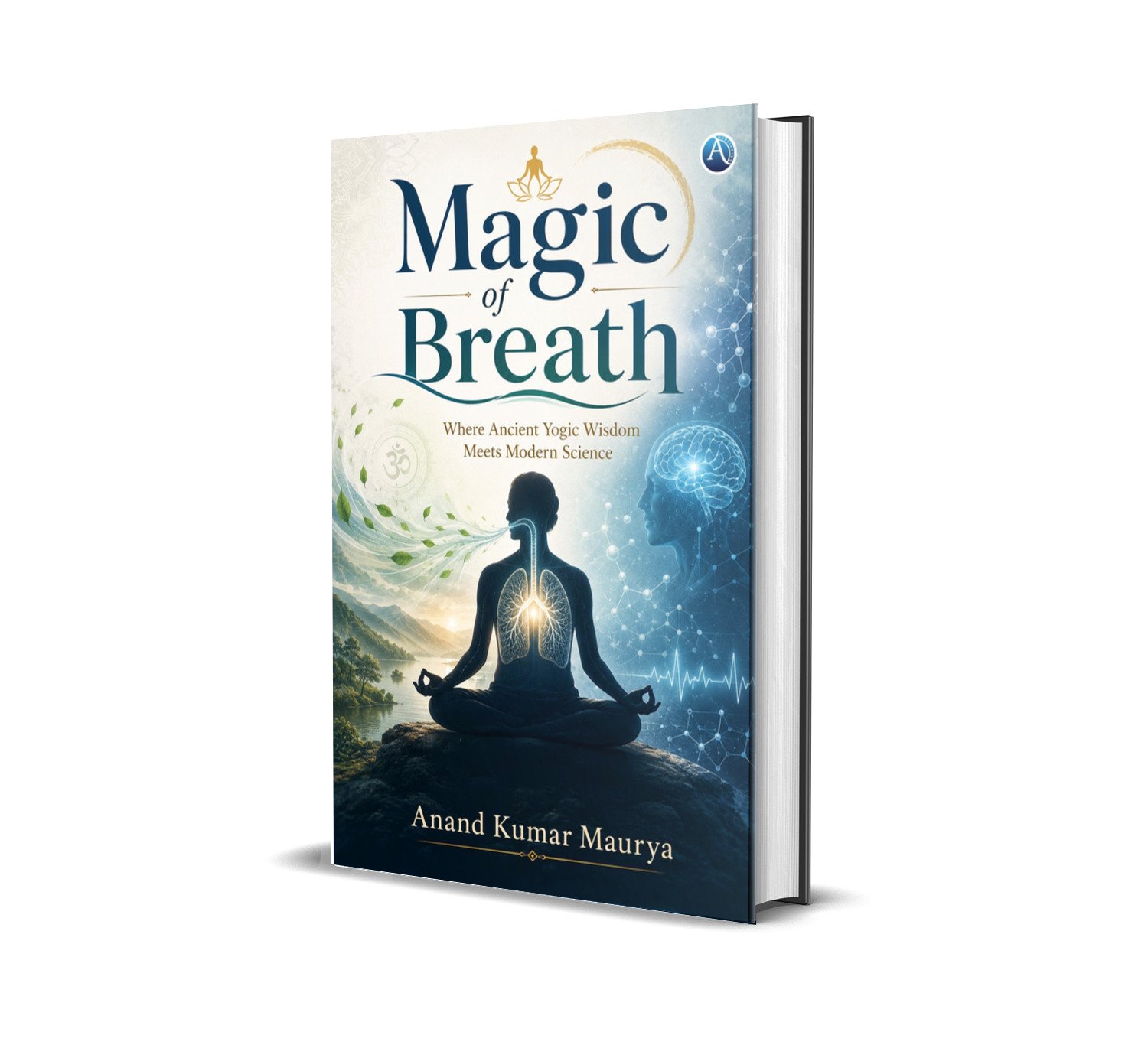 The Magic of Breath: Where Ancient Yogic Wisdom Meets Modern Science