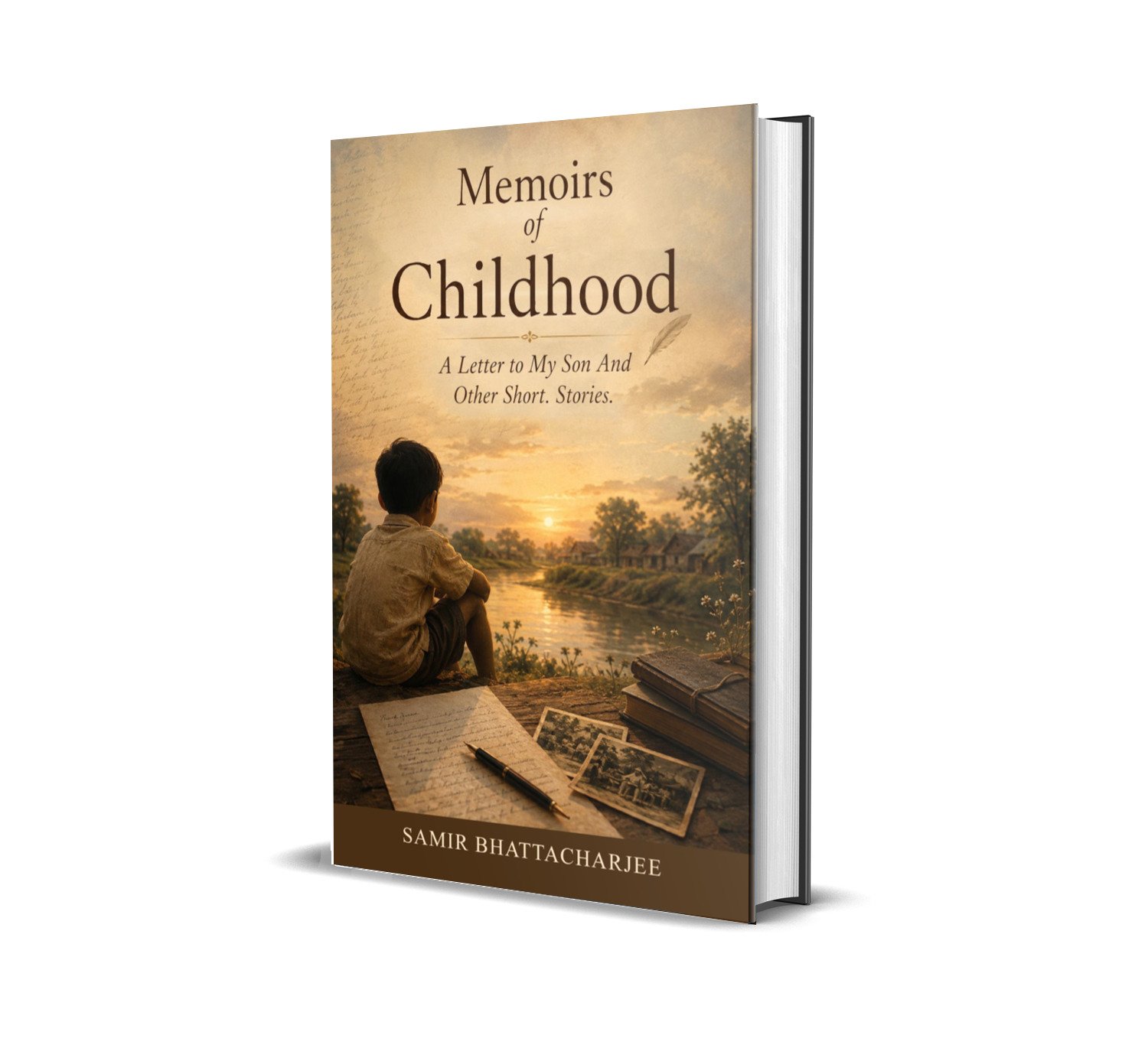 Memoirs of Childhood: A Letter to My Son and Other Short Stories.