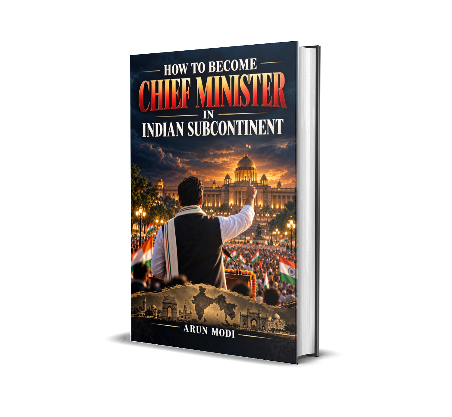 How To Become Chief Minister In Indian Subcontinent